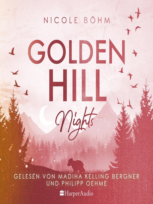 Title details for Golden Hill Nights (ungekürzt) by Nicole Böhm - Available